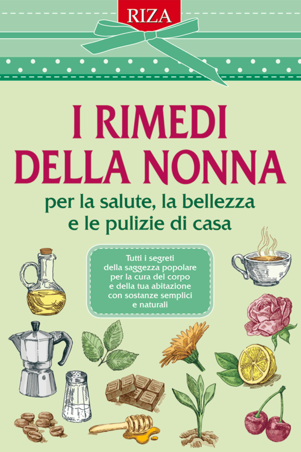 I rimedi della nonna