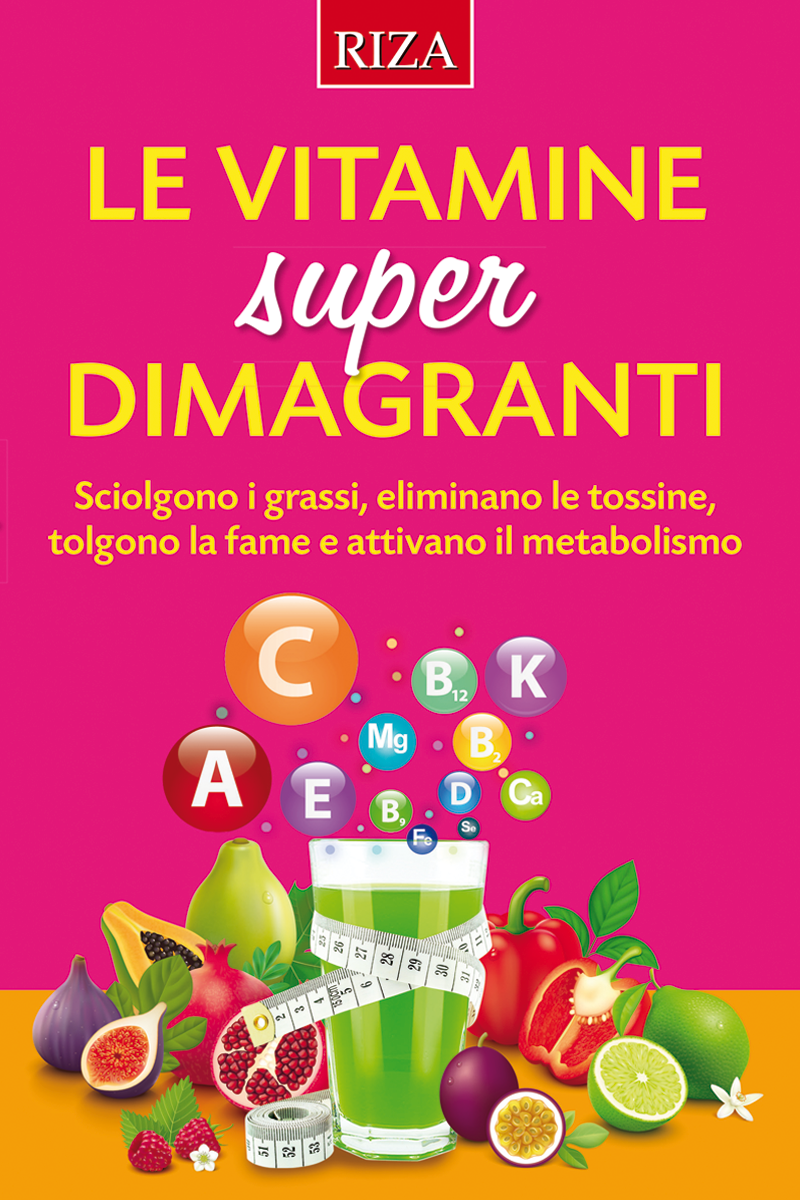 Le vitamine super dimagranti