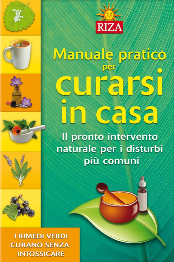 Manuale pratico per curarsi in casa