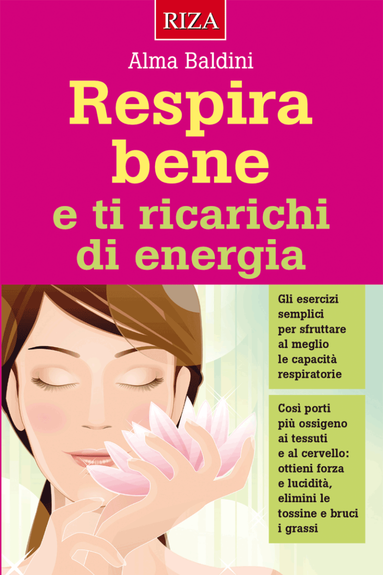 Respira bene e ti ricarichi di energia