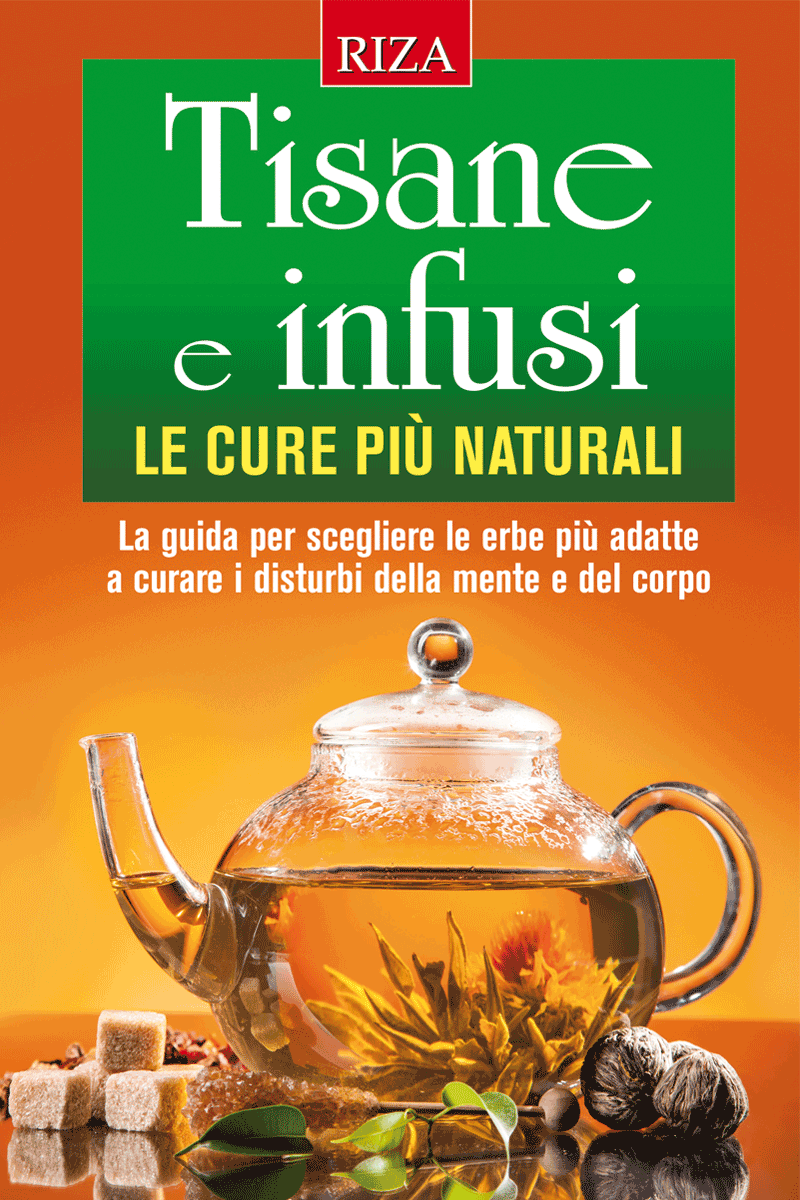 Tisane e infusi: le cure più naturali