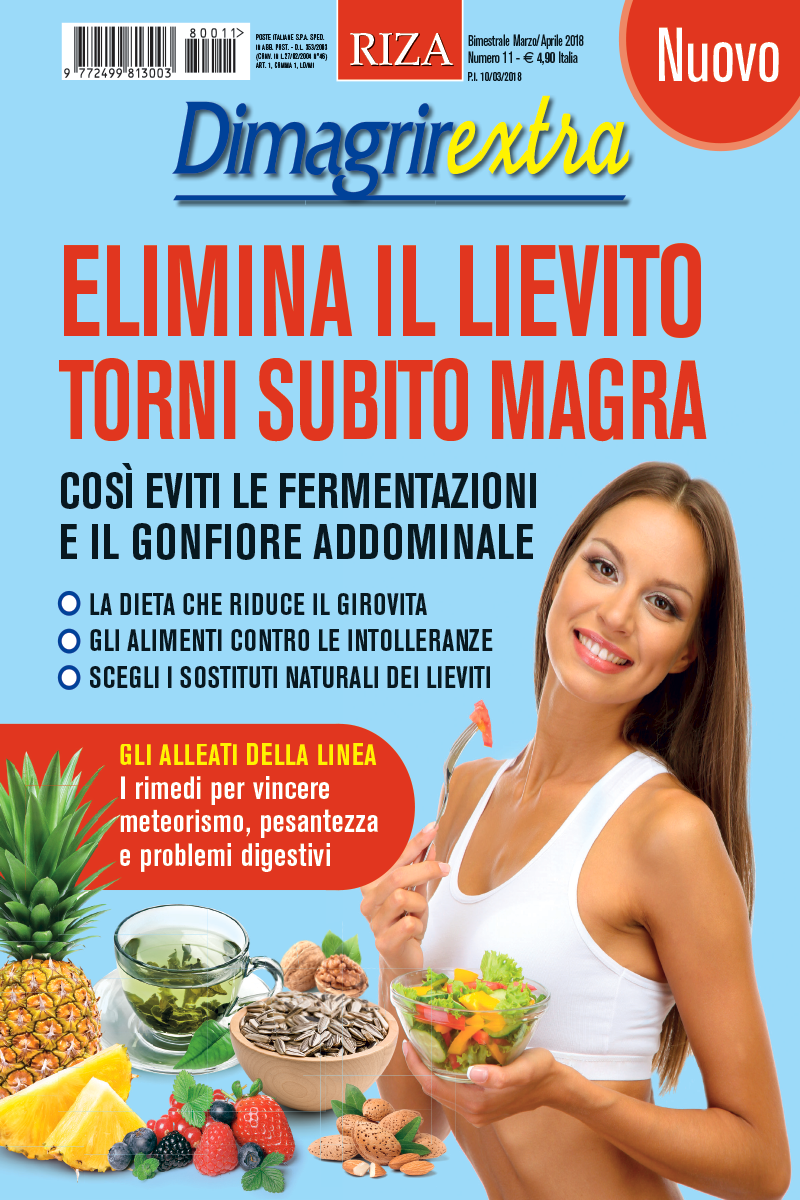 Elimina il lievito: torni subito magra