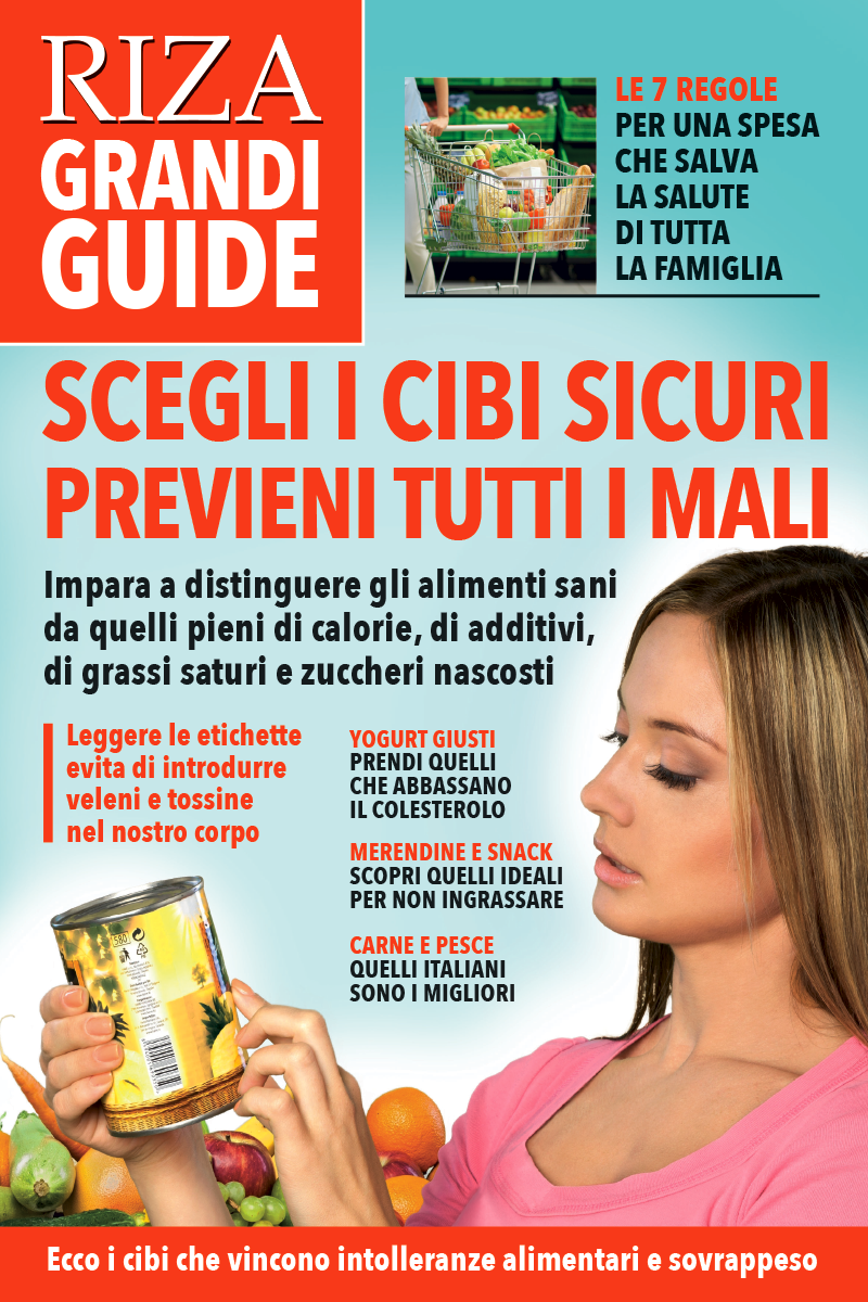 scegli i cibi sicuri, previeni tutti i mali