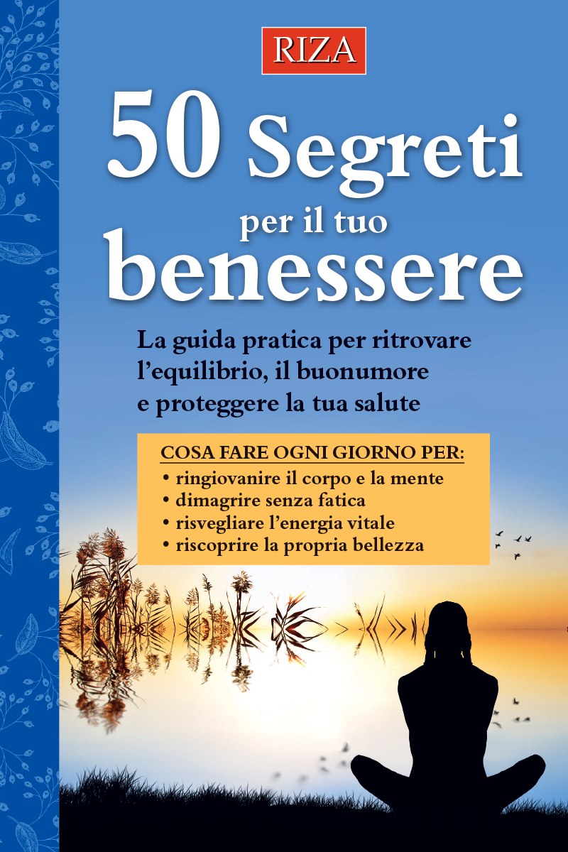 50 segreti per il tuo benessere