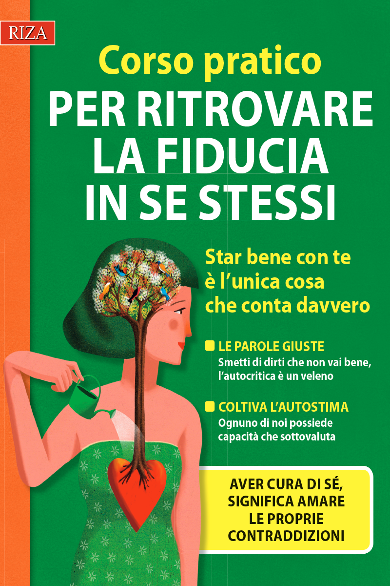 Corso pratico per ritrovare la fiducia in se stessi