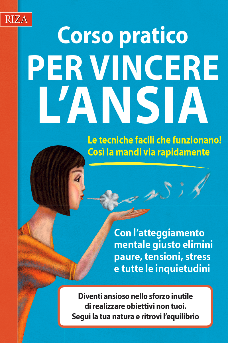 Corso pratico per vincere l'ansia