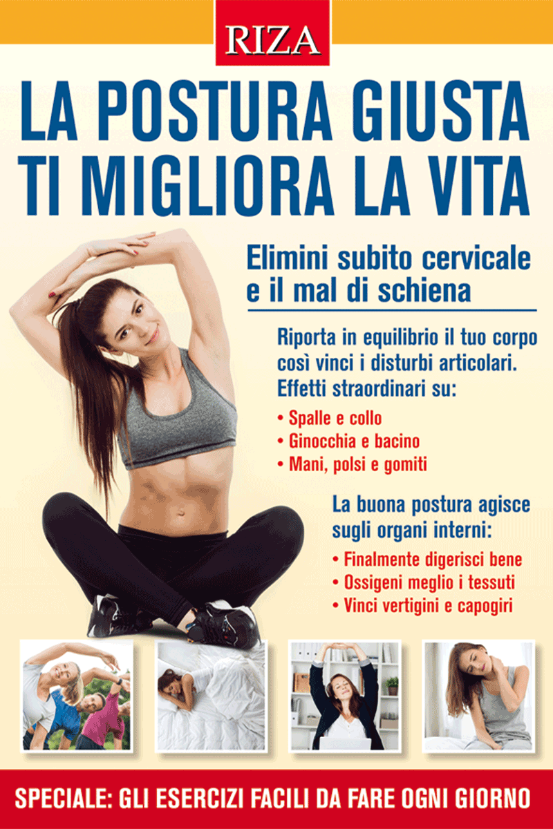 La postura giusta ti migliora la vita