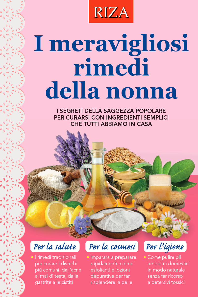 I meravigliosi rimedi della nonna