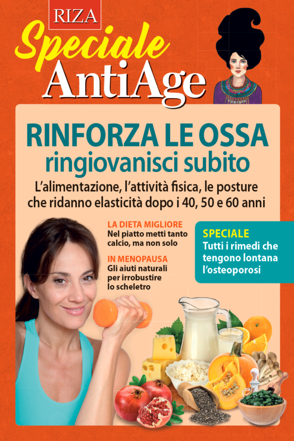 Rinforza le ossa ringiovanisci subito