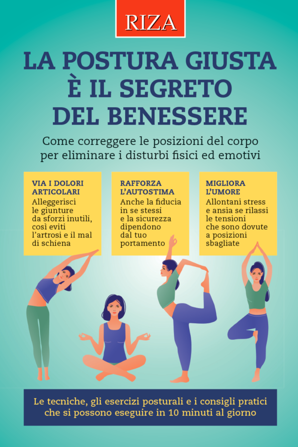 La postura giusta è il segreto del benessere