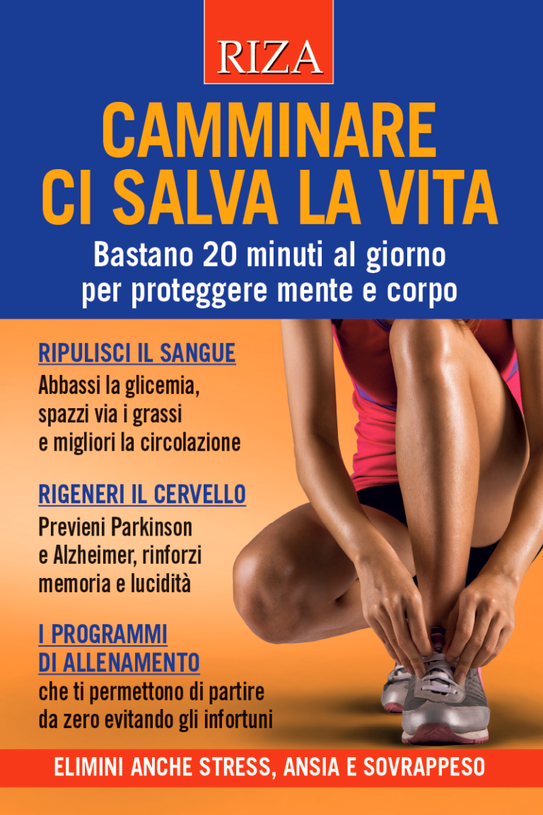 Camminare ci salva la vita