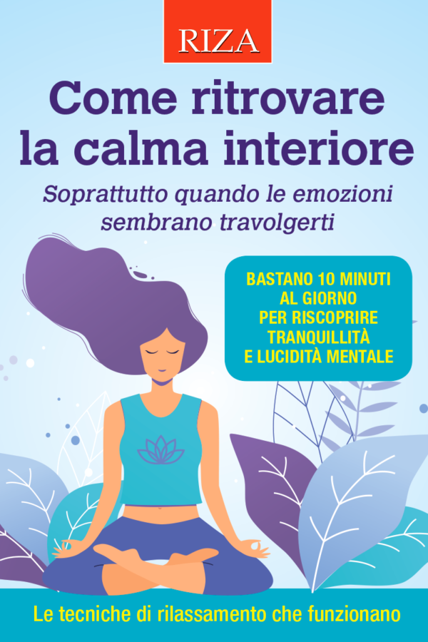 Come ritrovare la calma interiore