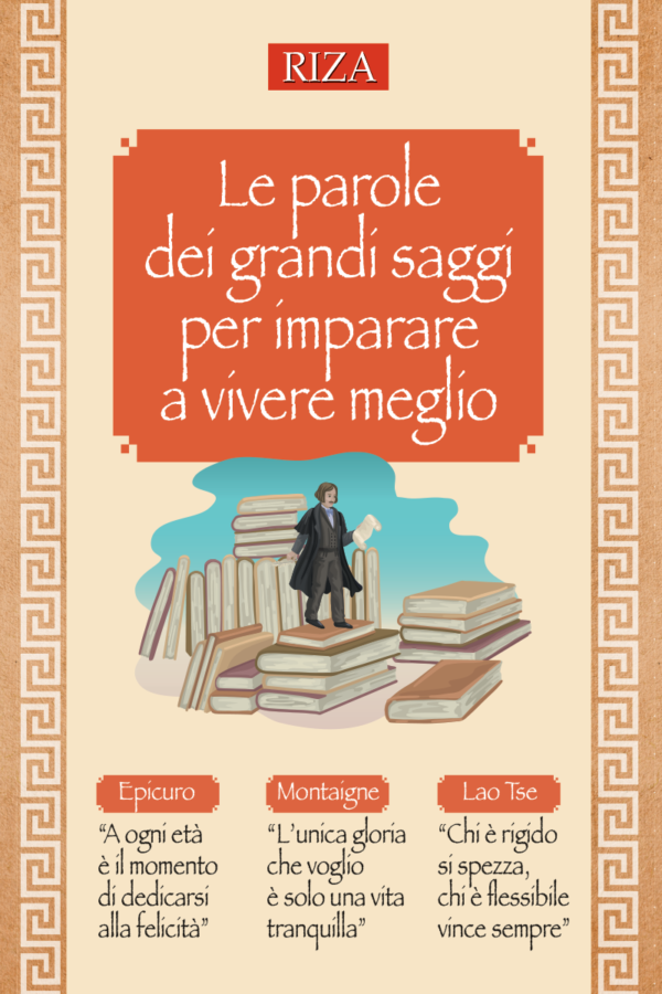 Le parole dei grandi saggi per imparare a vivere bene