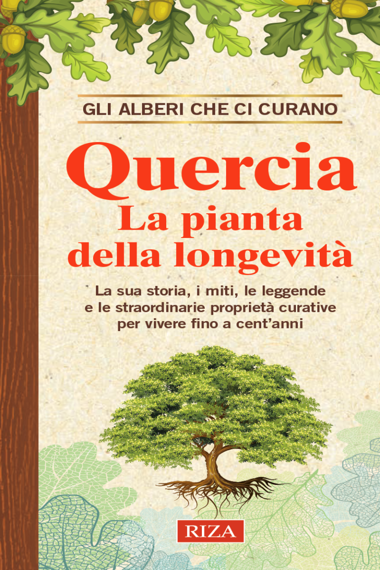 Quercia - La pianta della longevità Prezzo speciale