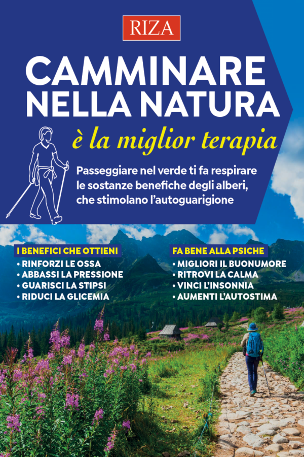 Camminare nella natura è la miglior terapia