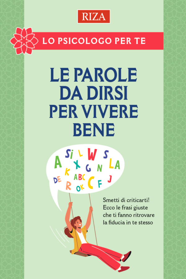Le parole da dirsi per vivere bene