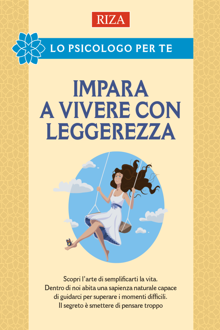 Impara a vivere con leggerezza