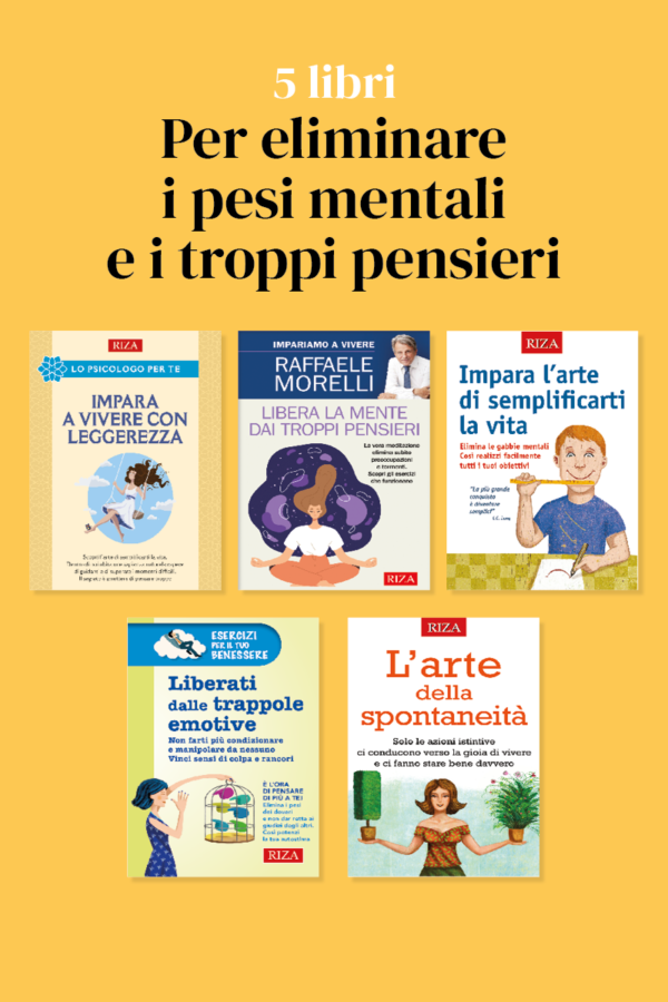 5 libri per eliminare i pesi mentali e i troppi pensieri