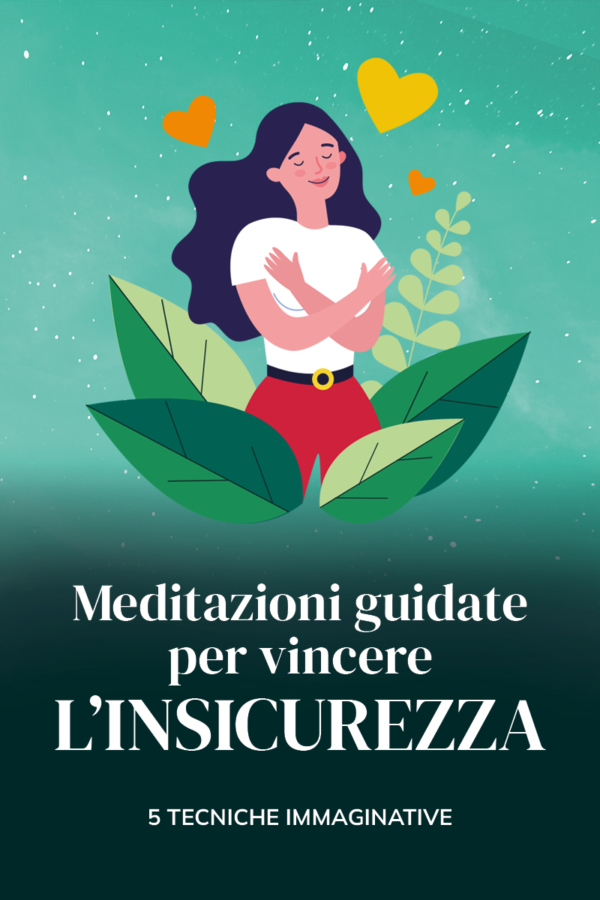 Meditazioni guidate per superare l'insicurezza 800x900
