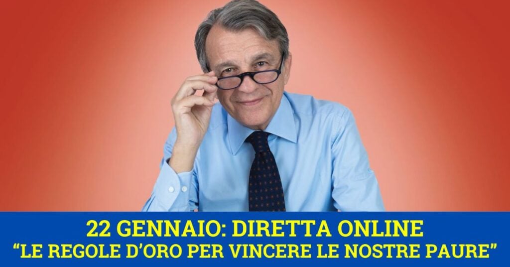 22 gennaio: diretta online “le regole d’oro per vincere le nostre paure”