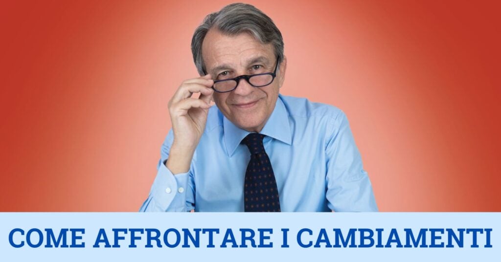 Video come affrontare i cambiamenti