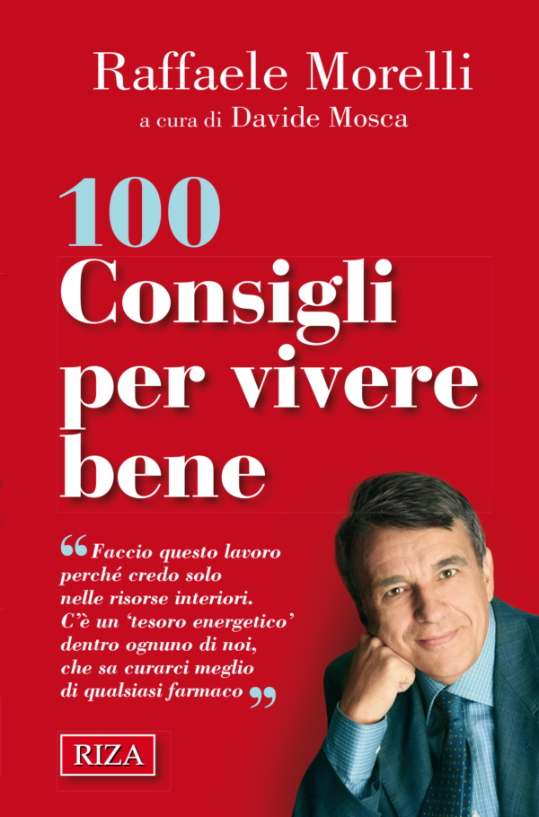 100 Consigli per vivere bene