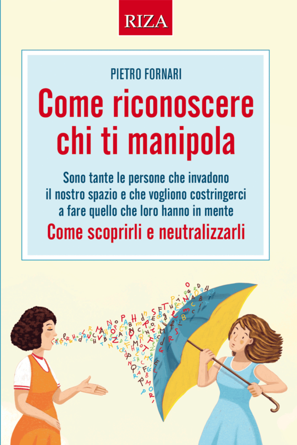 Come riconoscere chi ti manipola