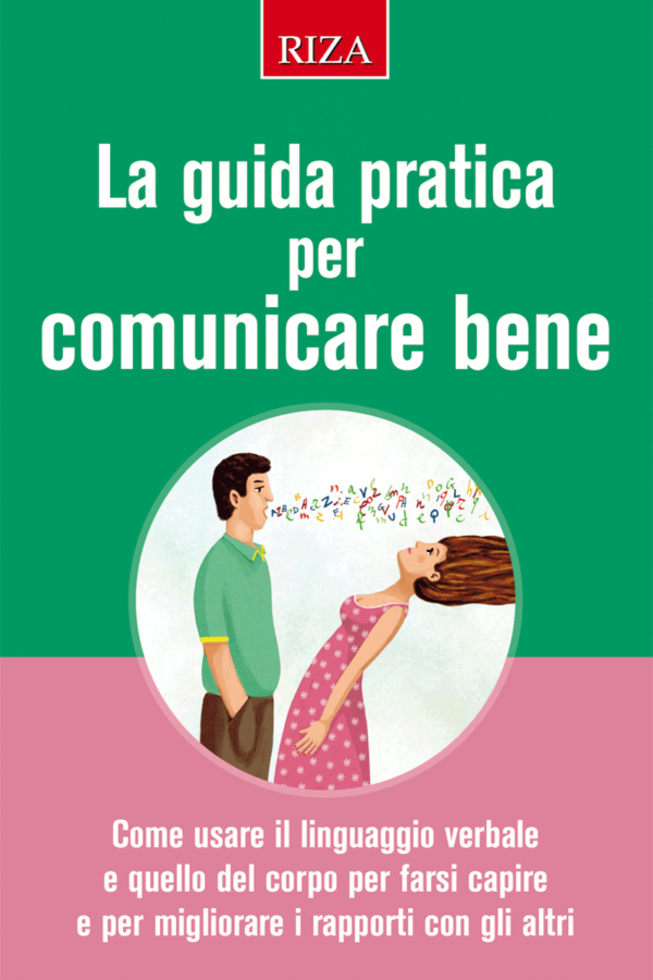 La guida pratica per comunicare bene
