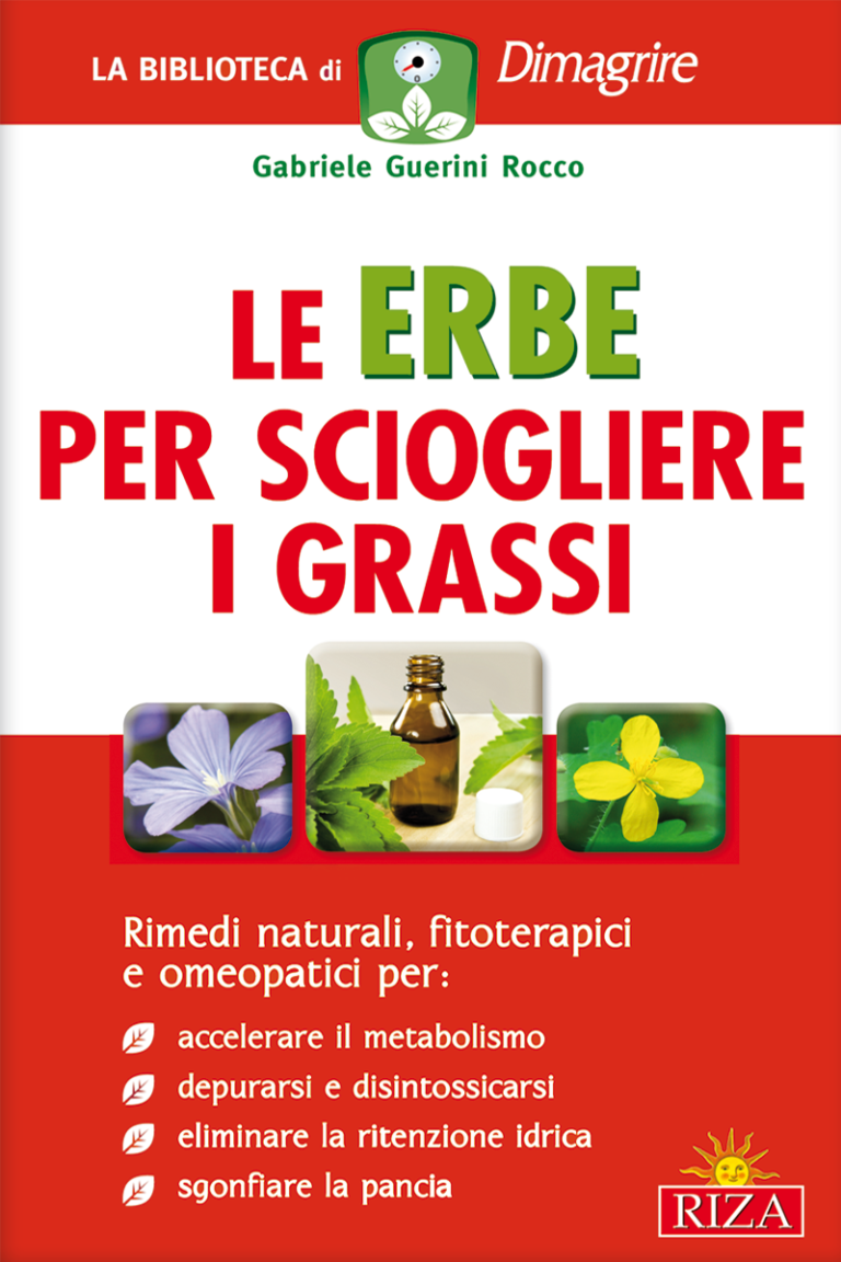 Le erbe per sciogliere i grassi