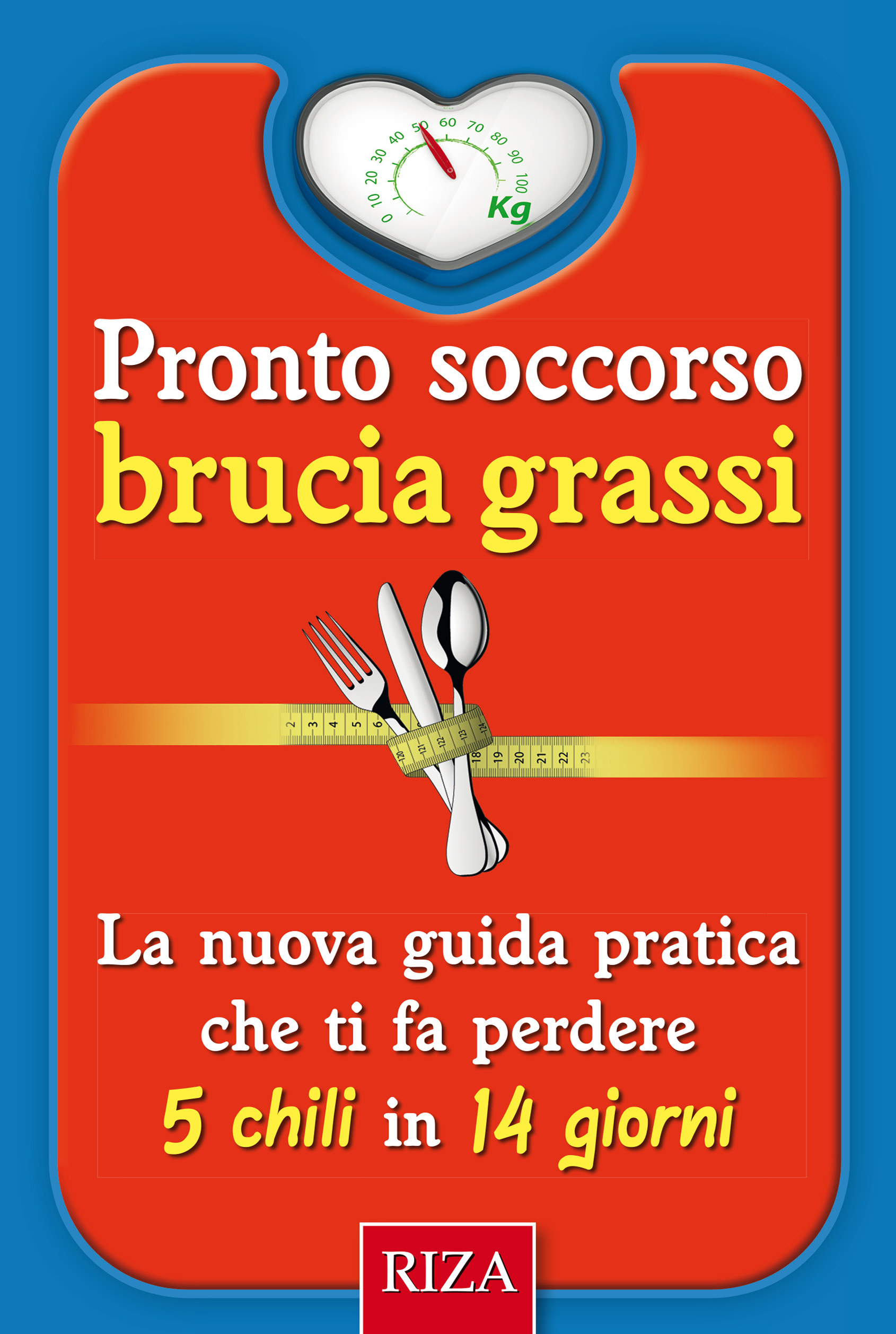 Pronto soccorso brucia grassi