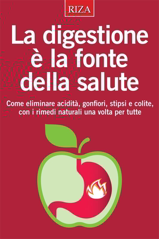 La digestione è la fonte della salute
