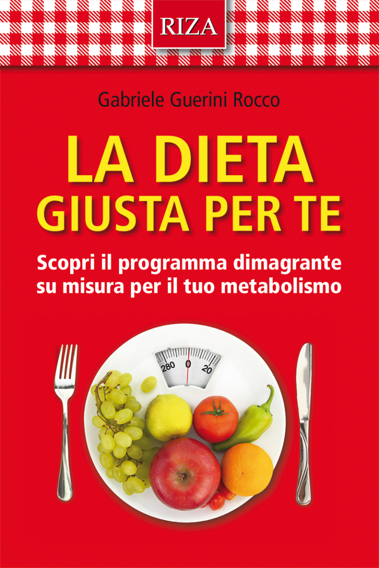 La dieta giusta per te