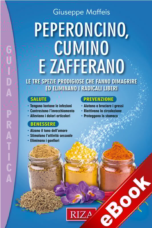 Peperoncino, cumino e zafferano eBook