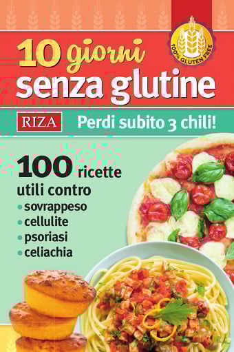 10 giorni senza glutine