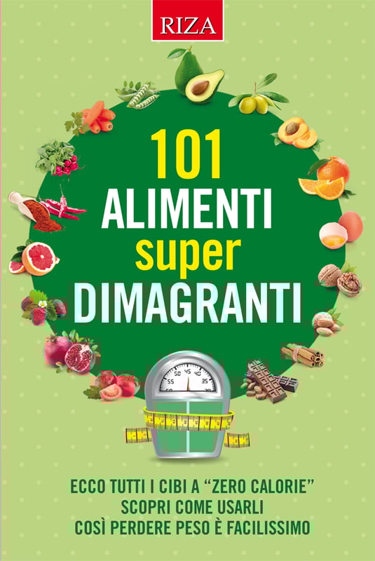 101 alimenti super dimagranti