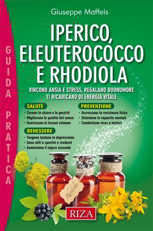 Iperico, eleuterococco e rhodiola