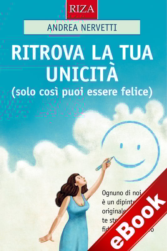 Ritrova la tua unicità