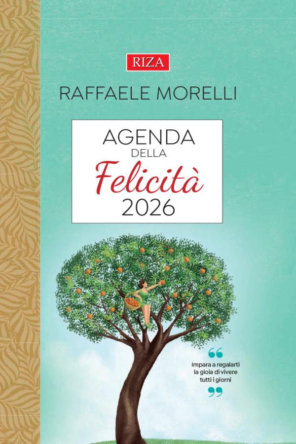 Agenda della Felicità 2026, di Raffaele Morelli