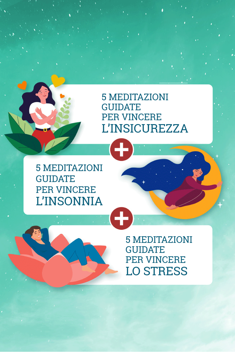 3 meditazioni guidate per vincere stress, insonnia e insicurezza