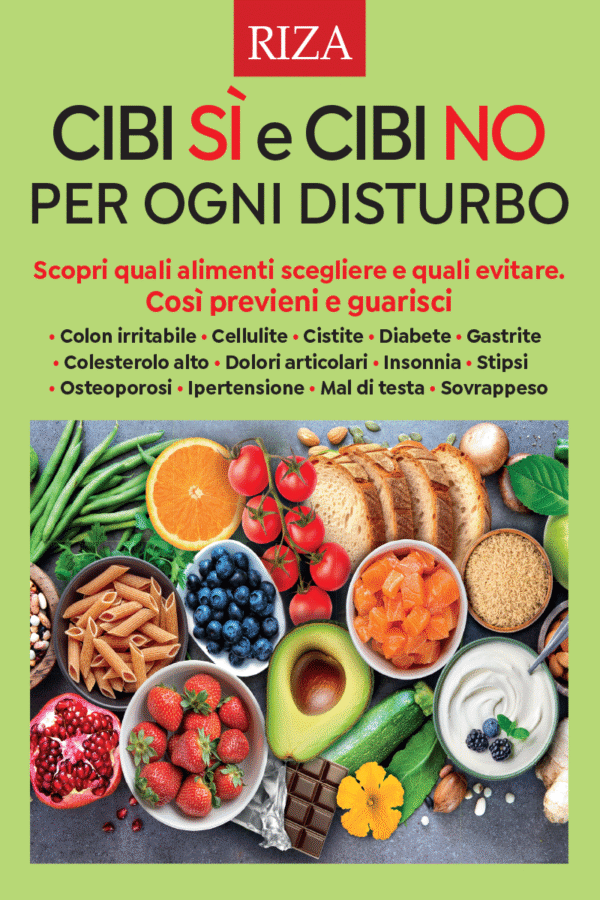 Cibi sì e cibi no per ogni disturbo - Cartaceo