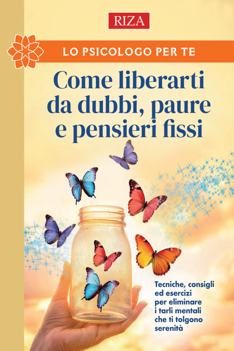 Come liberarti da dubbi, paure e pensieri fissi - Cartaceo
