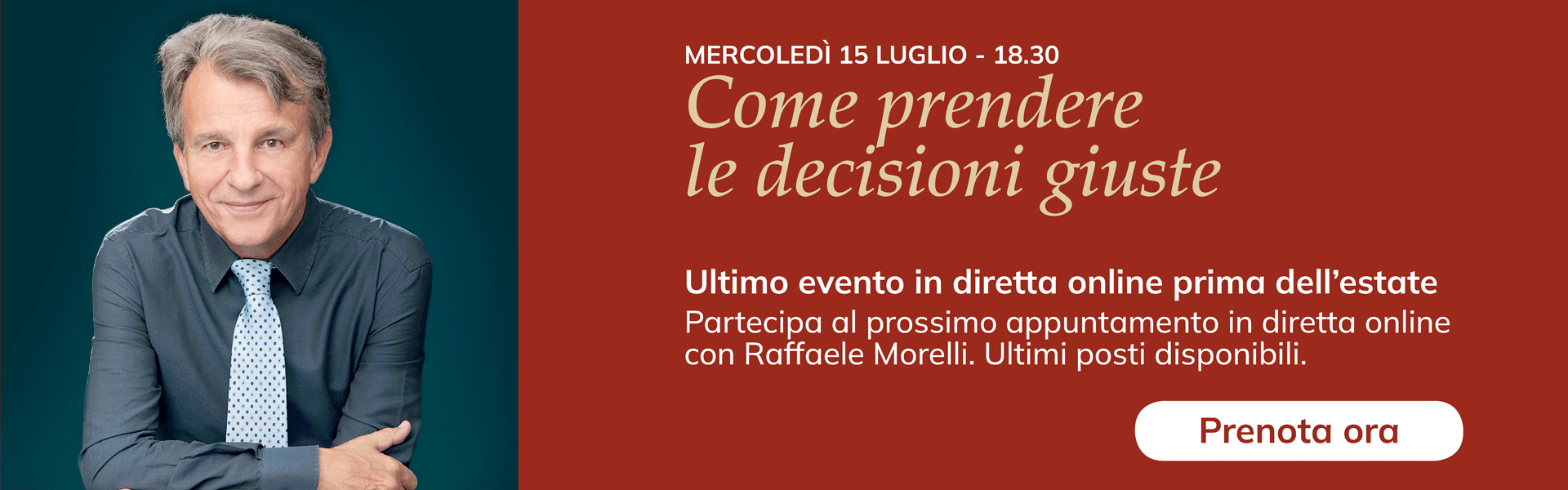 Slider Editoriale - Incontro in diretta online con Raffaele Morelli Luglio 2026 (Desktop)