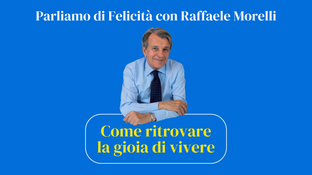 Video-raffaelemorelli-felicità-luglio (4)