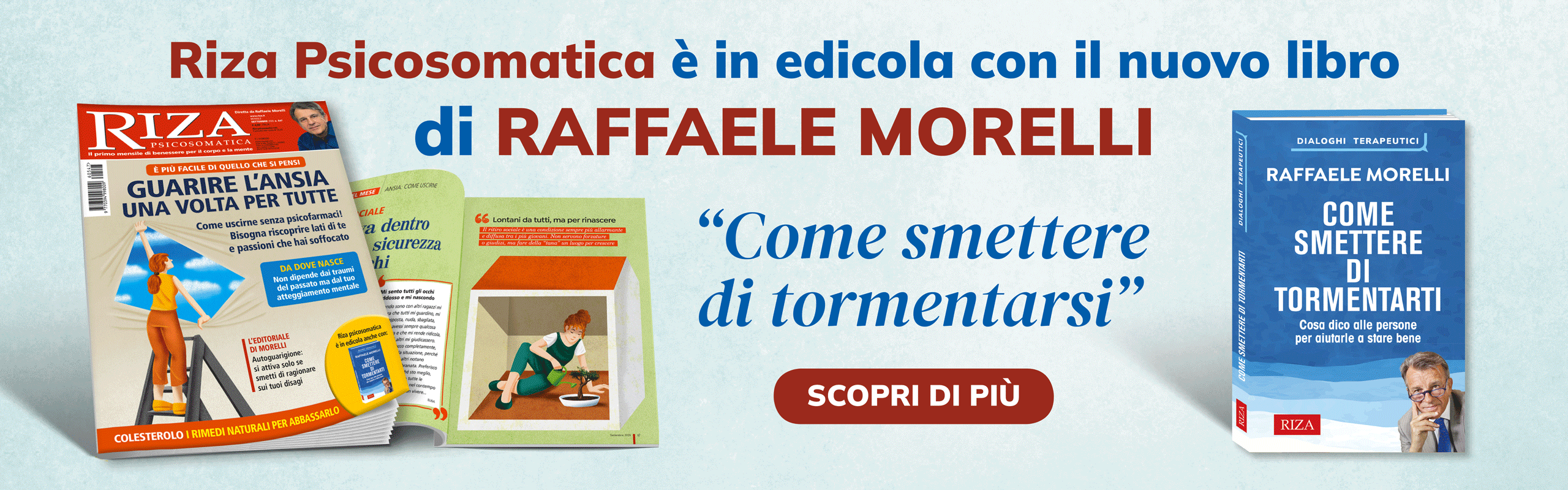 Riza Psicosomatica è in edicola con un nuovo libro di Raffaele Morelli