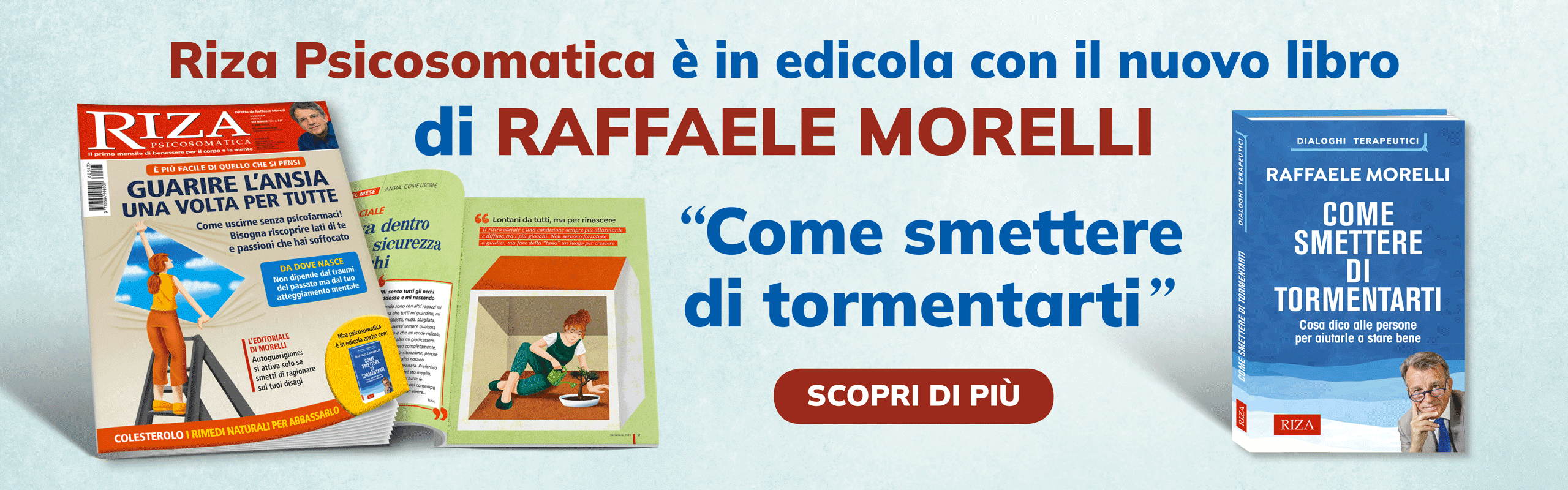 Riza Psicosomatica è in edicola con un nuovo libro di Raffaele Morelli