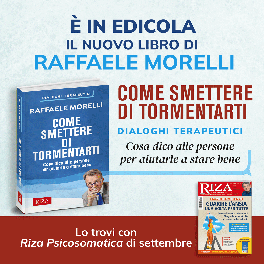 Come smettere di tormentarti - Nuovo libro di Raffaele Morelli