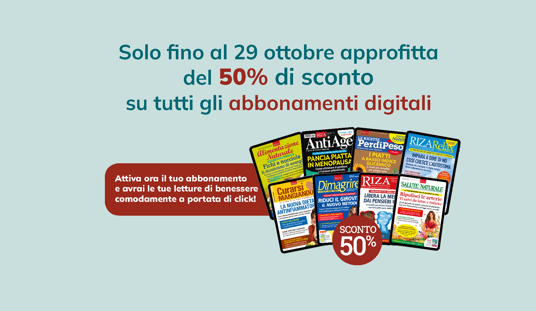 Banner orizzontale sconto abbonamenti digitali - Fino al 29 ottobre